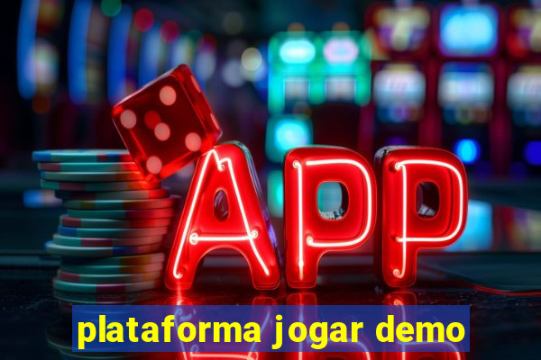 plataforma jogar demo